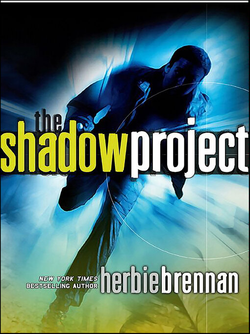 Title details for The Shadow Project by Herbie Brennan - Available